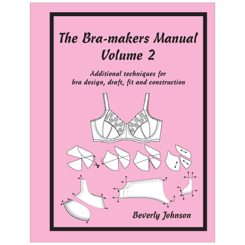 The bra-makers manual volume 1